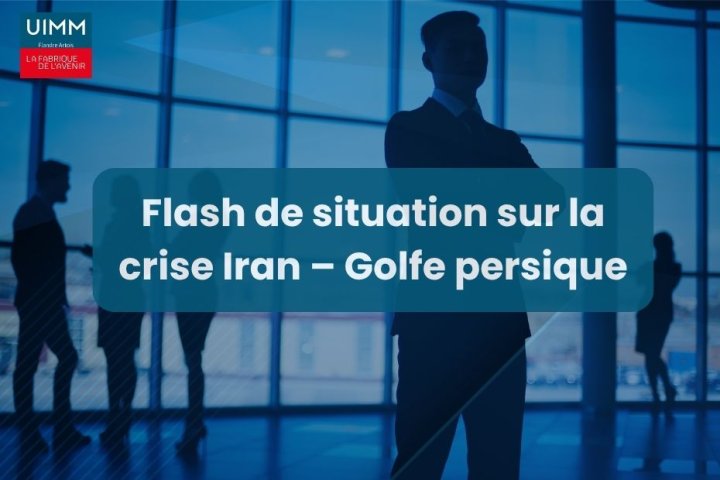 Flash de situation sur la crise Iran – Golfe persique